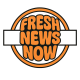 Fresh News Now